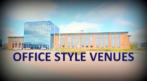 OFFICE STYLE VENUES